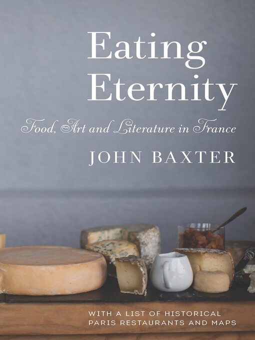 Title details for Eating Eternity by John Baxter - Available